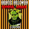 DJ Skull Head - Haunted Halloween Ghoul Jams - EP